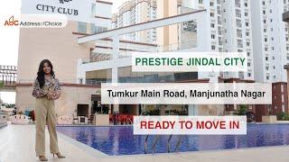 Prestige Jindal City Bangalore - Sample Flat - Ready to Move Flats | Tumkur Road Bangalore