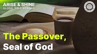 The Passover, Seal of God | World Mission Society Church of God