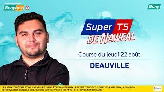 LE PRONO DU SUPER TOP 5 (R1-C8) | 22/08/2024 | À DEAUVILLE