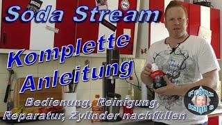 Soda Stream komplette Anleitung - Zylinder selber nachfüllen, Bedienung, Reinigung, Reparatur