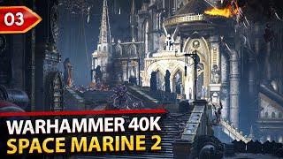 Warhammer 40,000: Space Marine 2 - PC Gameplay Walkthrough. Part 3 [No Commentary]