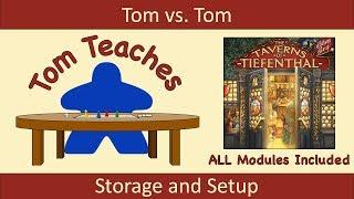 Tom Teaches The Taverns of Tiefenthal -- All Modules (Storage and Setup)