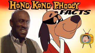 Hong Kong Phooey Facts