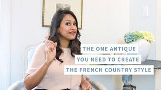 Transform Your Space to French Country Style With This ONE Antique | Amitha Verma