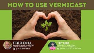 How To Use Vermicast: Wiggle Wednesday Oct 5, 2022