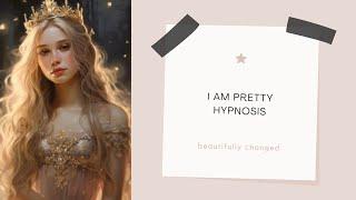 I Am A Pretty Girl | Hypnosis | Femme