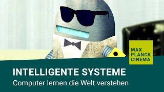 Intelligente Systeme - Computer lernen die Welt verstehen (Fast Forward Science 2016)