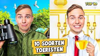 10 SOORTEN TOERISTEN!