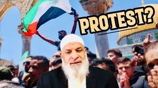 Protest for Palestine? || Sh Karim AbuZaid