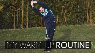 My Warm-Up Routine