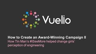 How to create an award winning campaign II - Vuelio Webinar