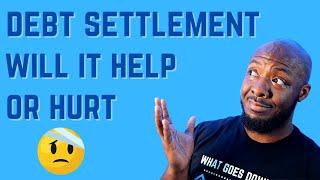 Debt Settlement Pros and Cons