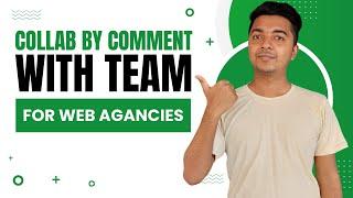 Commented Review - Real Time Collaboration with Team for Web Agencies |  Passivern