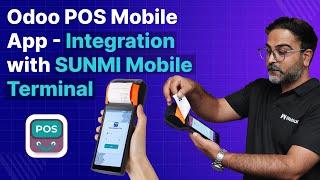 Odoo POS Mobile App Integration with SUNMI Mobile Terminal