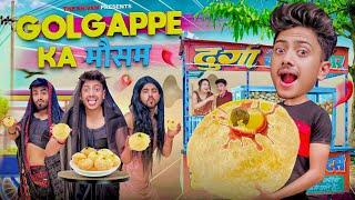 GOLGAPPE KA मौसम || THE SHIVAM