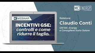 WEBINAR: INCENTIVI GSE, Controlli e come ridurre il taglio