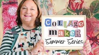 Collage Makers FREE Summer Series Session 2!