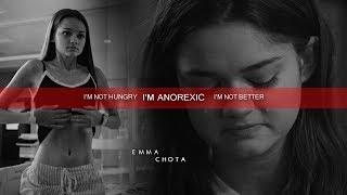 emma chota » i'm anorexic