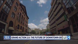 Grand Action 2.0: The future of downtown GR