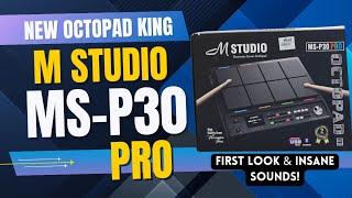 NEW OCTOPAD KING? M STUDIO MS-P30 PRO: First Look & Insane Sounds! Taalmusicals ||#NewOctapad