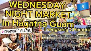 (Live)Chamorro Village WEDNESDAY NIGHT MARKET Hagatna Guam  Virtual Walking Tour