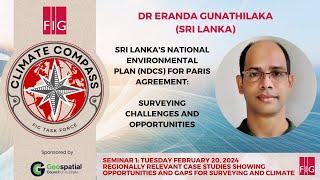 Dr Eranda Gunathilaka - Sri Lanka’s National Environmental Plan surveying challenges & opportunities