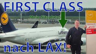 FabiFliegt  Lufthansa First Class in the A380 to Los Angeles (with all informations)