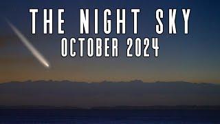 The Night Sky | October 2024 | Comet Tsuchinshan-ATLAS