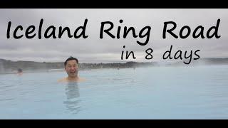 Iceland Driving Ring Road 8 Days Trip May 2019