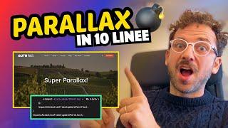 Effetto Parallasse BOMBA con JavaScript Vanilla (per Siti HTML e WordPress )