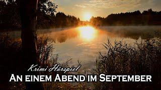 An einem Abend im September | Krimi Hörspiel