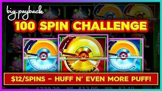 $12/Spins - Huff N' Even More Puff Slot - 100 SPIN CHALLENGE! (Ep. 1)