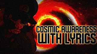 Cosmic Awareness with Lyrics - KiloByte One Shot