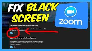 Zoom – How to Fix Black Screen and  Loading Screen issues