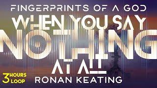 Ronan Keating - When You Say Nothing At All - 3 Hours Endless Fusion with Infinite Wallpaper