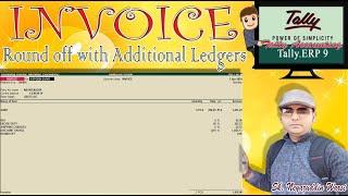 INVOICE WITH ROUND OFF and ADDITIONAL LEDGER CALCULATION IN TALLY ACCOUNTING  #tallyaccounting