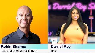 The Darriel Roy Show - Robin Sharma Interview