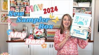 May 2024 Sew Sampler Box Unboxing