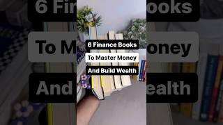 6 finance books to master money and build wealth