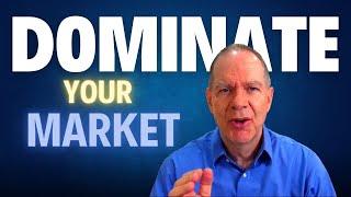 5 Ways Your Business Can Dominate Its Market | Ep. 10