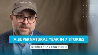 A Supernatural Year in 7 Stories | DEIDOX Year-End Video (Christian media missionaries)