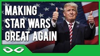 PRESIDENT TRUMP IS MAKING STAR WARS GREAT AGAIN