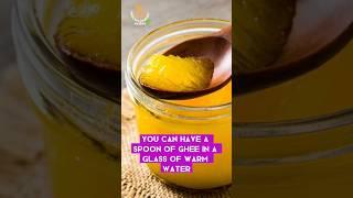 Spoon of [GHEE] in warm water | Health Benefits | #health #food #ghee #foodie