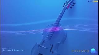 '''Eclipsed Reverie'''- by BitReader [INSTRUMENTAL]