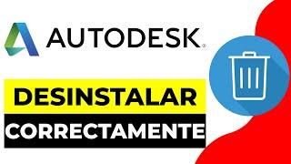 Como Desinstalar Correctamente Programas Autodesk 2024 | Desinstalar Autodesk Genuine Service