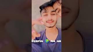 duniya  ma ak h tara yrr