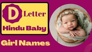 D Letter Baby Girl Names | Top 50 Latest Hindu Baby Girl Names by Alphabet 'D' | Saru's Empire