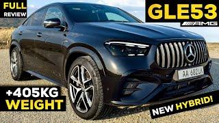 2025 MERCEDES GLE 53 AMG Hybrid NEW Coupe +405KG WEIGHT?! BRUTAL Sound FULL In-Depth Review Drive