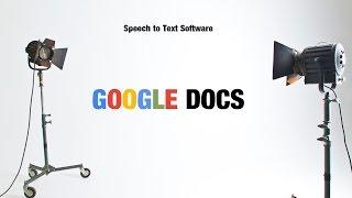 Speech to Text Software without installing | Free to use. Google Docs