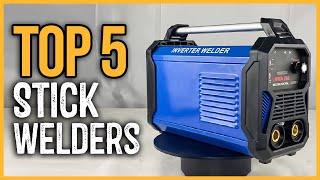 Best Stick Welders 2024 | Top 5 Best Stick Welder for Beginners